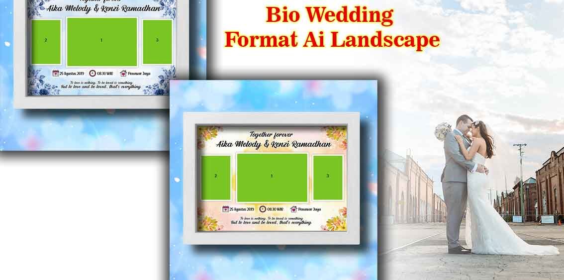 Desain Bio Wedding Format Ai Landscape